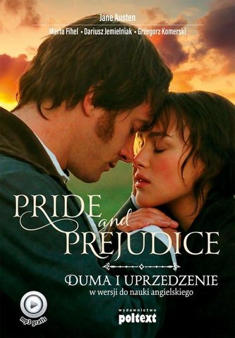 PRIDE AND PREJUDICE DUMA I UPRZEDZENIE W WERSJI DO NAUKI ANGIELSKIEGO