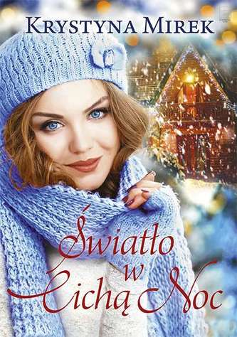 ŚWIATŁO W CICHĄ NOC