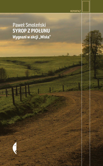 SYROP Z PIOŁUNU WYGNANI W AKCJI WISŁA SYROP Z PIOŁUNU WYGNANI W AKCJI WISŁA