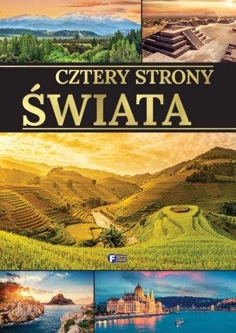 CZTERY STRONY ŚWIATA CZTERY STRONY ŚWIATA