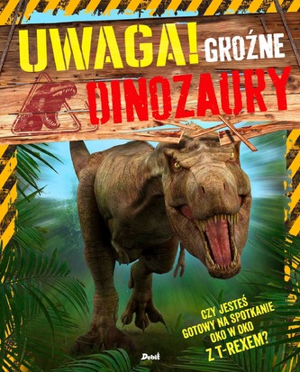 UWAGA GROŹNE DINOZAURY