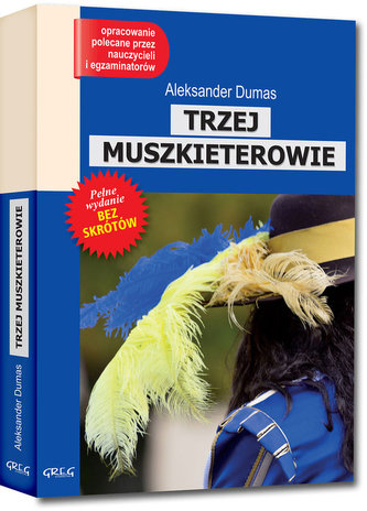 TRZEJ MUSZKIETEROWIE TRZEJ MUSZKIETEROWIE