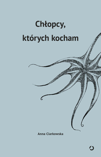 CHŁOPCY KTÓRYCH KOCHAM