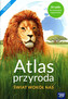 Atlas przyrodniczy. Tajemnice przyrody. Klasa 4, Szkoła podst. Przyroda