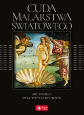 CUDA MALARSTWA ŚWIATOWEGO ARCYDZIEŁA ŚWIATOWYCH MISTRZÓW WERSJA EXCLUSIVE
