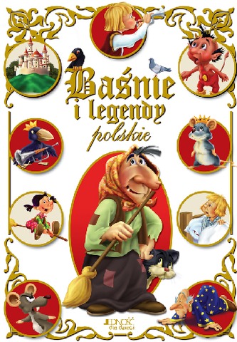 BAŚNIE I LEGENDY POLSKIE