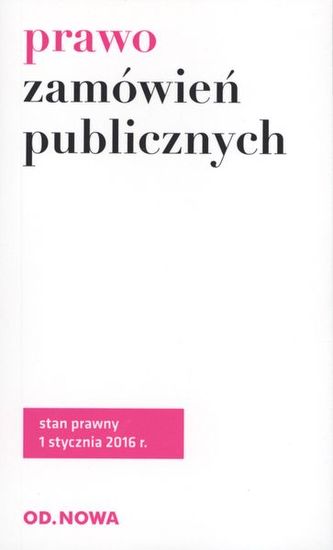 PRAWO ZAMÓWIEŃ PUBLICZNYCH 01.2016