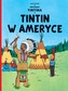 TINTIN W AMERYCE PRZYGODY TINTINA TOM 3