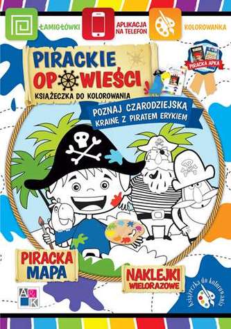 POZNAJ CZARODZIEJSKĄ KRAINĘ Z PIRATEM ERYKIEM PIRACKIE OPOWIEŚCI