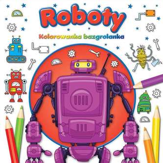 KOLOROWANKA BAZGROLANKA ROBOTY