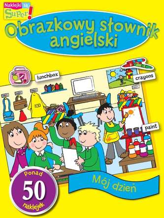 OBRAZKOWY SŁOWNIK ANGIELSKI MÓJ DZIEŃ