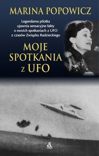 MOJE SPOTKANIA Z UFO WYD. 2