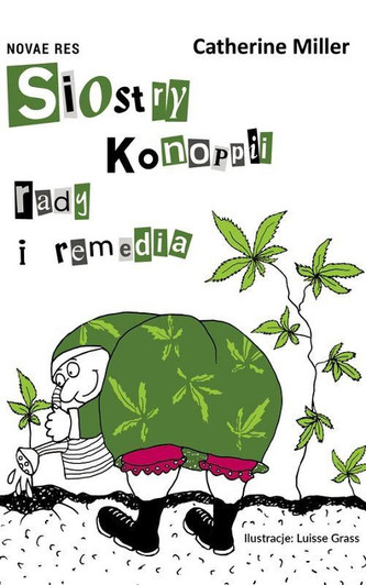Siostry Konoppii rady i remedia Siostry Konoppii rady i remedia