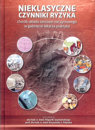 Nieklasyczne czynniki ryzyka chorób układu sercowo-naczyniowego w gabinecie lekarza praktyka