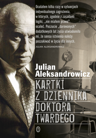 KARTKI Z DZIENNIKA DOKTORA TWARDEGO