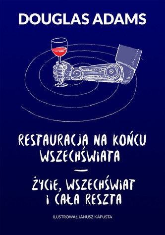 RESTAURACJA NA KOŃCU WSZECHŚWIATA ŻYCIE WSZECHŚWIAT I CAŁA RESZTA