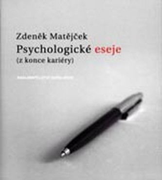 Psychologické eseje (z konce kariéry)