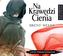 Na krawędzi cienia. Audiobook (CD MP3)