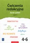 Język polski. Klasa 4-6, szkoła podstawowa, część 1. Ćwiczenia redakcyjne