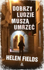 Dobrzy ludzie muszą umrzeć
