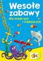 Wesołe zabawy dla mądrych i ciekawych