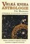 Velká kniha astrologie