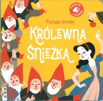 Poznaję dźwięki. Królewna Śnieżka
