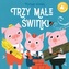 Poznaję dźwięki. Trzy małe świnki