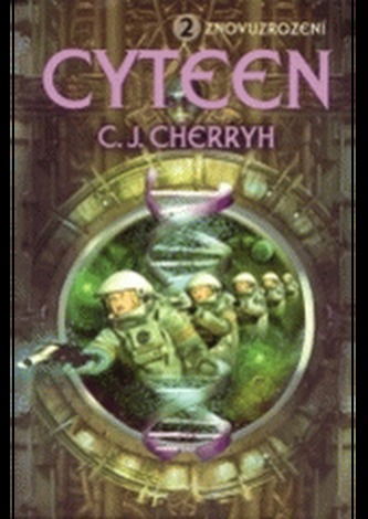 Cyteen 2. - Znovuzrození