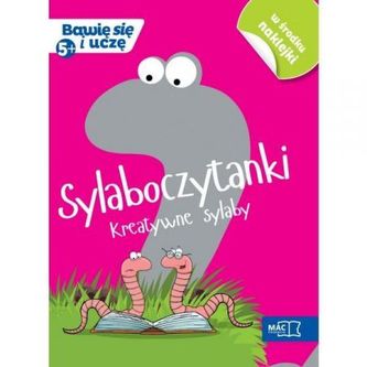 Sylaboczytanki kreatywne sylaby 5+