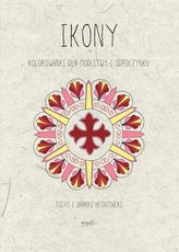 IKONY KOLOROWANKI DLA MODLITWY I ODPOCZYNKU