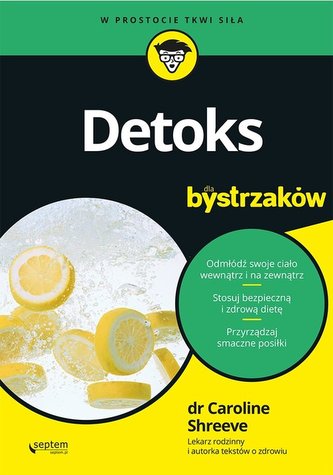DETOKS DLA BYSTRZAKÓW