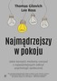NAJMĄDRZEJSZY W POKOJU JAKI KORZYŚCI MOŻEMY CZERPAĆ Z NAJWAŻNIEJSZYCH ODKRYĆ PSYCHOLOGII SPOŁECZNEJ