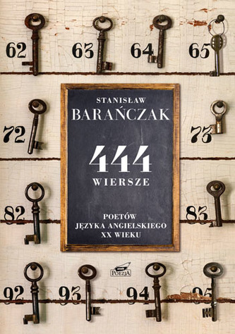 444 WIERSZE POETÓW JĘZYKA ANGIELSKIEGO XX WIEKU PRZEKŁAD STANISŁAW BARAŃCZAK