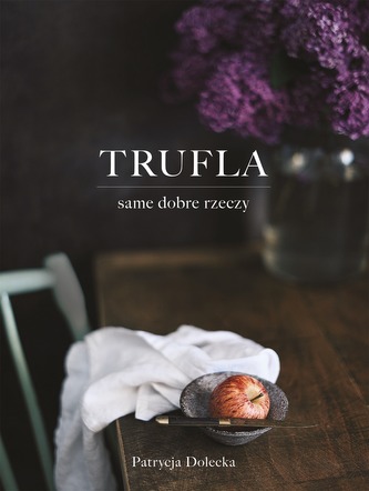 TRUFLA SAME DOBRE RZECZY TRUFLA SAME DOBRE RZECZY