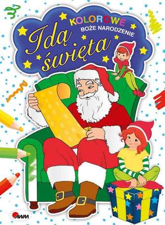 IDĄ  ŚWIĘTA KOLOROWE BOŻE NARODZENIE