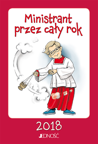MINISTRANT PRZEZ CAŁY ROK 2018