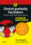 ZOSTAŃ GWIAZDĄ YOUTUBEA TWÓRZ NAJLEPSZE FILMY WIDEO! DLA MŁODYCH BYSTRZAKÓW
