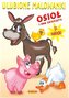 ULUBIONE MALOWANKI OSIOŁ I INNE ZWIERZĘTA