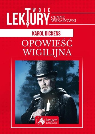 OPOWIEŚĆ WIGILIJNA TWOJE LEKTURY