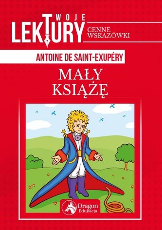 MAŁY KSIĄŻĘ TWOJE LEKTURY