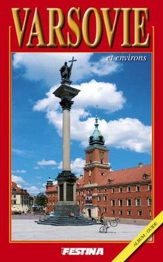 WARSZAWA I OKOLICE ALBUM PRZEWODNIK WER. FRANCUSKA