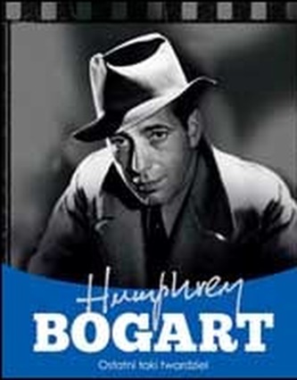 HUMPHREY BOGART OSTATNI TAKI TWARDZIEL