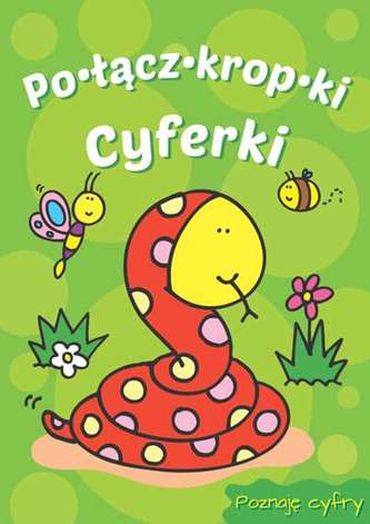 POŁĄCZ KROPKI CYFERKI WĄŻ