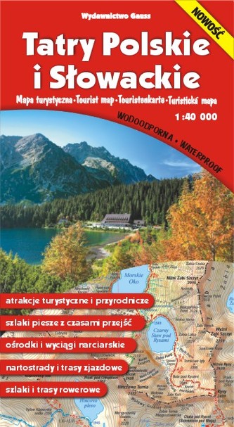MAPA TATRY POLSKIE I SŁOWACKIE 1 : 40 000 MAPA TATRY POLSKIE I SŁOWACKIE 1 : 40 000