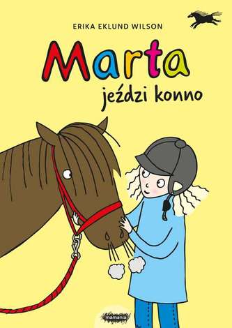 MARTA JEŹDZI KONNO MARTA JEŹDZI KONNO