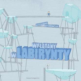 WPLĄTANY W LABIRYNTY