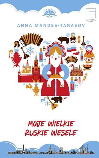 MOJE WIELKIE RUSKIE WESELE