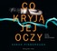 CD MP3 CO KRYJĄ JEJ OCZY