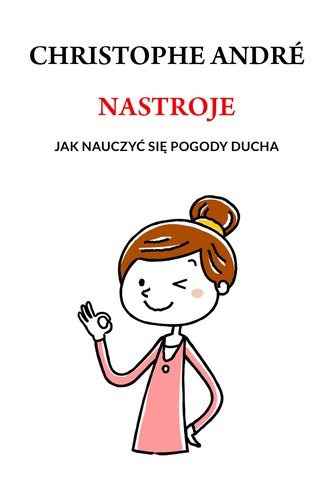 NASTROJE JAK NAUCZYĆ SIĘ POGODY DUCHA